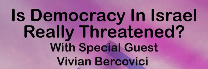 Banner Image for Is Democracy in Israel Really Threatened?