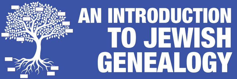 Banner Image for Introduction to Jewish Genealogy Course