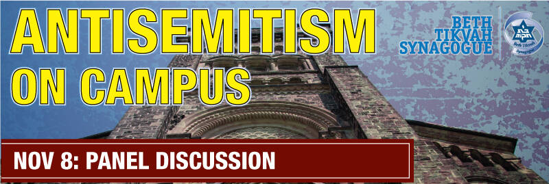 Banner Image for Panel Discussion: Antisemitism On Campus-Concrete Actions The Jewish Community Must Take