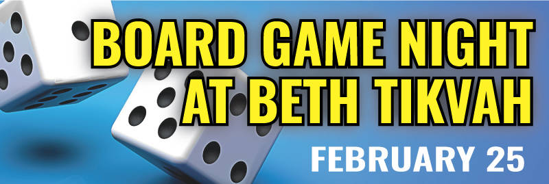 Banner Image for Board Game Night at Beth Tikvah - February Edition