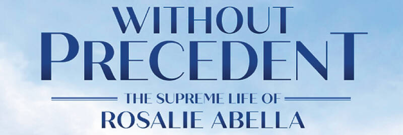 Banner Image for Exclusive Film Screening: Without Precedent-The Supreme Life of Rosalie Abella