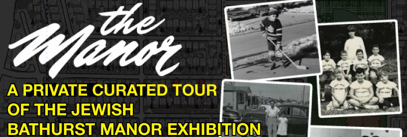 Banner Image for Private Tour of the Jewish Bathurst Manor Exhibition