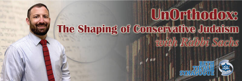 Banner Image for Unorthodox: The Shaping of Conservative Judaism - with Rabbi Sachs