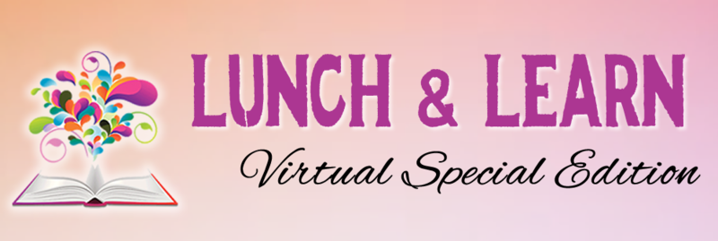Banner Image for Lunch and Learn: Special Virtual Edition