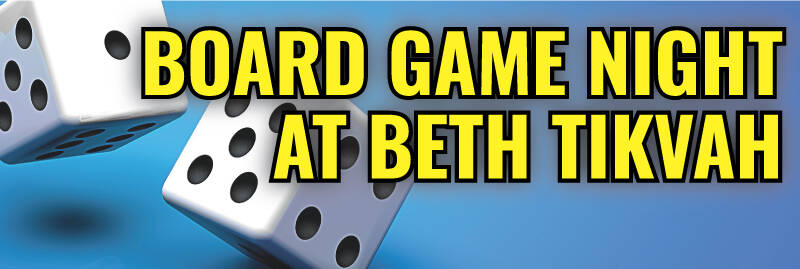 Banner Image for Board Game Night at Beth Tikvah on a Wednesday!