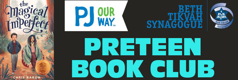 Banner Image for Pre-teen Book Club with PJ Our Way: The Magical Imperfect