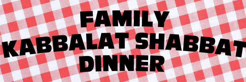 Banner Image for YYF Family Kabbalat Shabbat Dinner