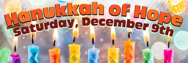 Banner Image for Hanukkah of Hope-Hanukkah Celebration for All Ages