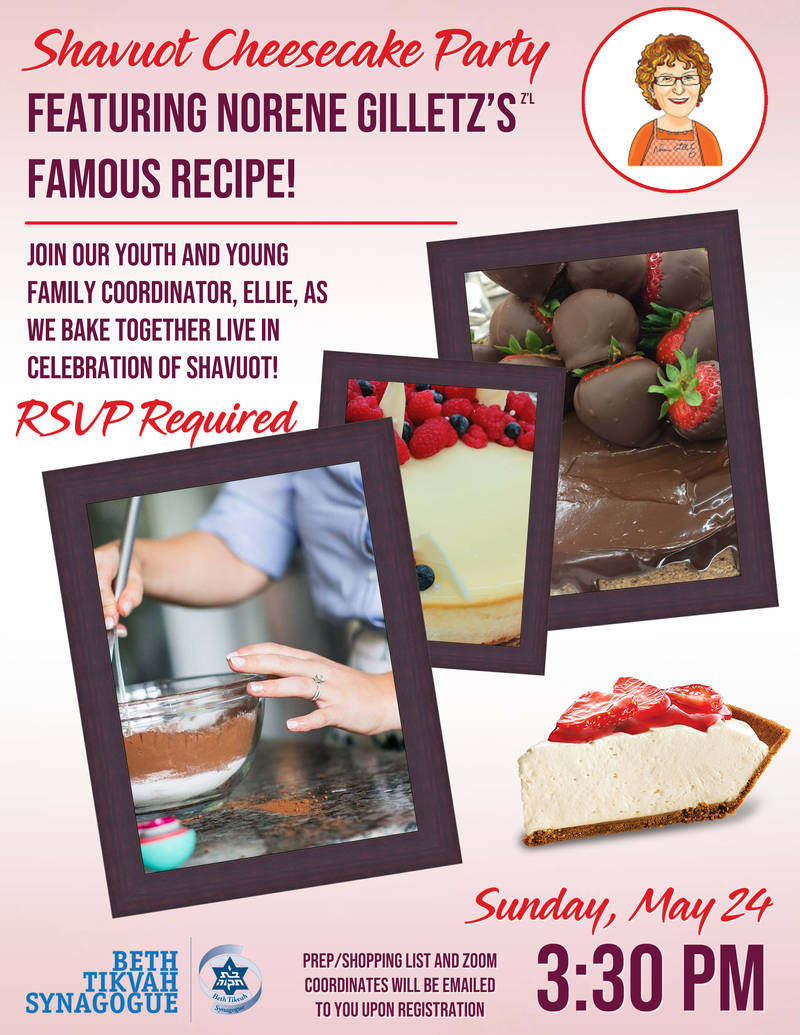 Banner Image for Family Cooking: Shavuot Cheesecake Party, featuring Norene Gilletz's z'l Famous Recipe! 